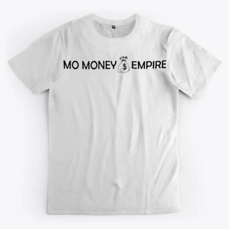 Mo Money Empire Merch 